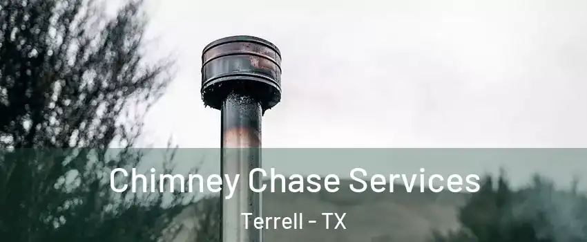 Chimney Chase Services Terrell - TX