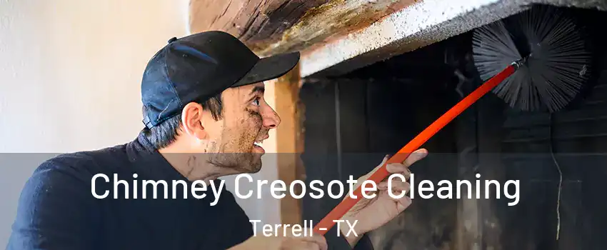  Chimney Creosote Cleaning Terrell - TX