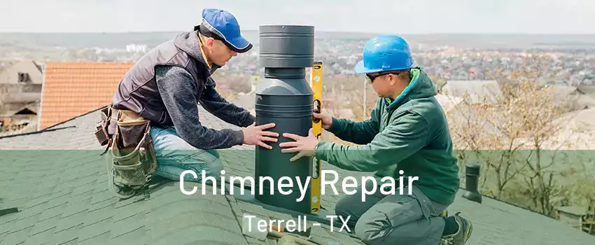  Chimney Repair Terrell - TX