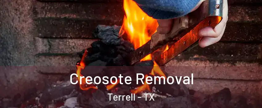  Creosote Removal Terrell - TX