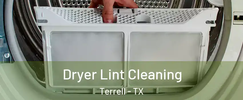 Dryer Lint Cleaning Terrell - TX