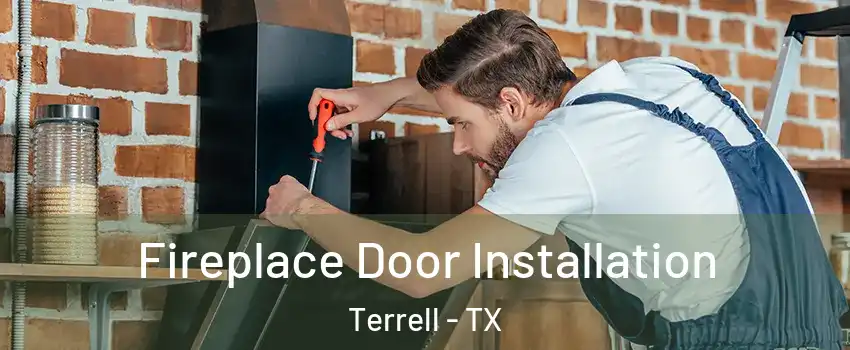  Fireplace Door Installation Terrell - TX