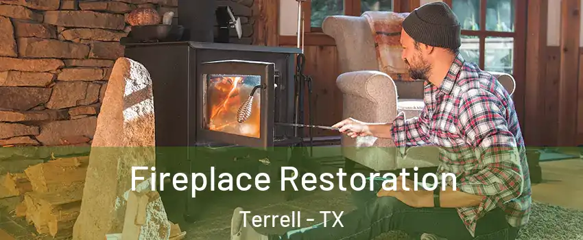  Fireplace Restoration Terrell - TX