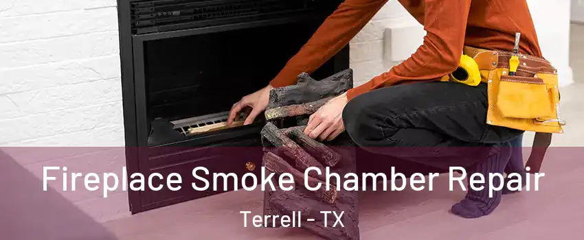  Fireplace Smoke Chamber Repair Terrell - TX