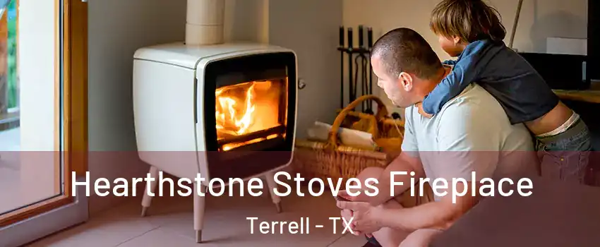  Hearthstone Stoves Fireplace Terrell - TX