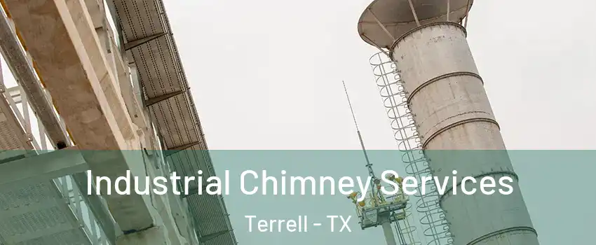  Industrial Chimney Services Terrell - TX