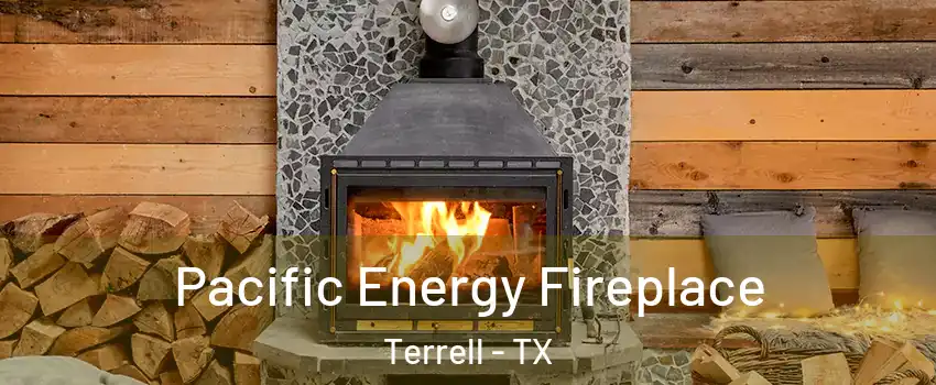  Pacific Energy Fireplace Terrell - TX