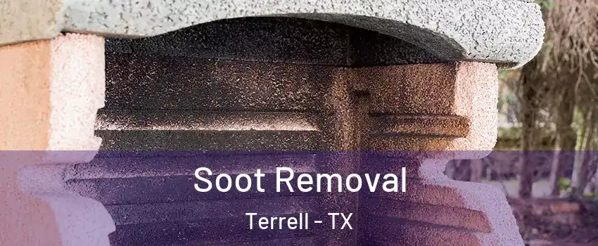  Soot Removal Terrell - TX