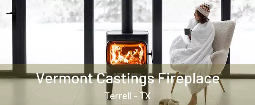  Vermont Castings Fireplace Terrell - TX